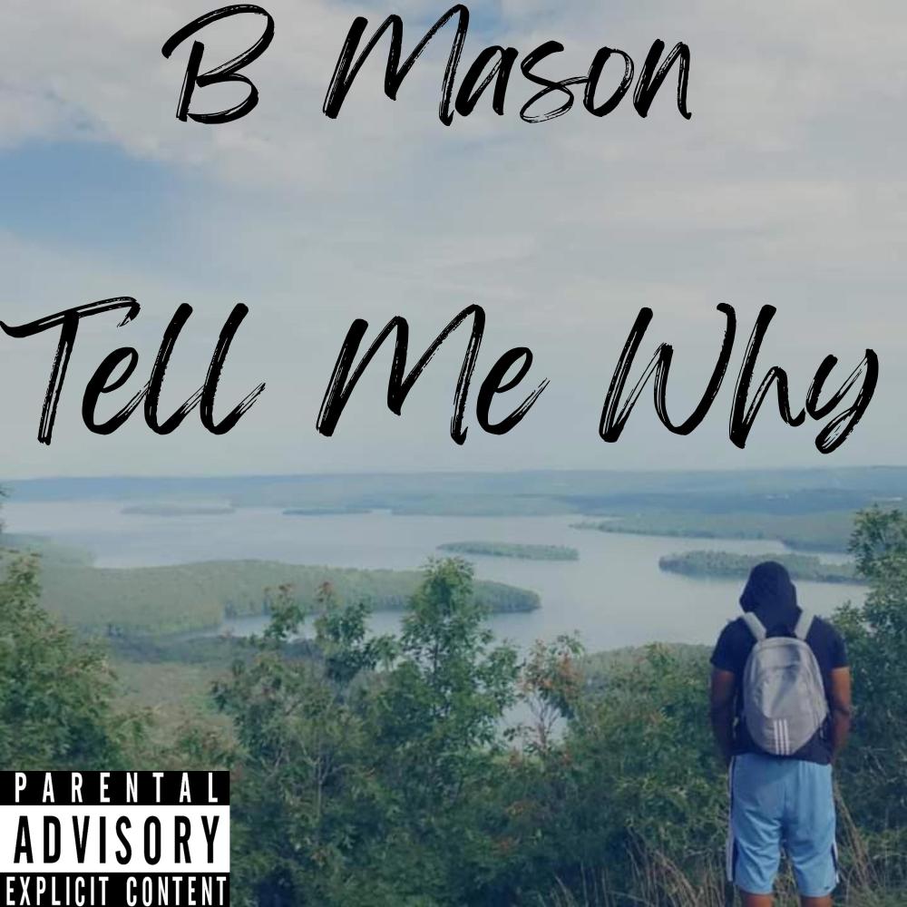Tell Me Why (Explicit)