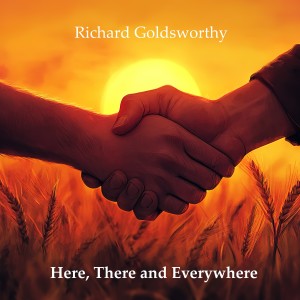 收聽Richard Goldsworthy的Here, There and Everywhere歌詞歌曲