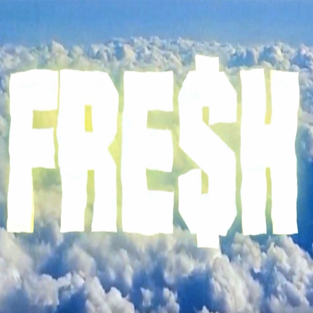 Fre$H (Explicit)