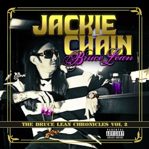 Jackie Chain的專輯The Bruce Lean Chronicles: Vol 2 (Explicit)