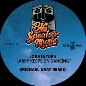 Album Larry Keeps On Dancing (Michael Gray Remix) from Michael Gray
