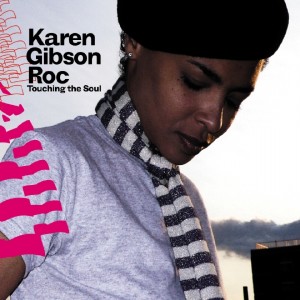 Album Touching the Soul from Karen Gibson Roc