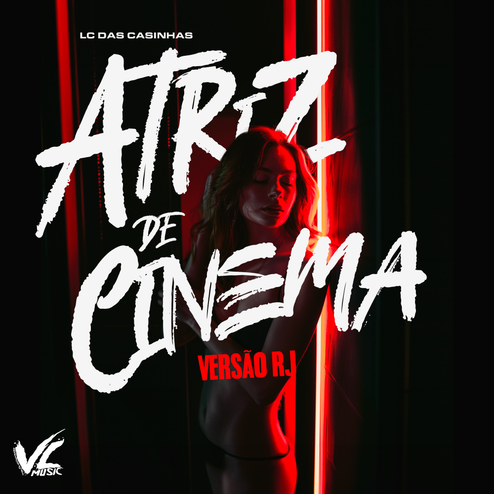 Atriz de Cinema (Versão Rj) (Explicit)