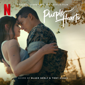 Blake Neely的專輯Purple Hearts (Original Score from the Netflix Film)