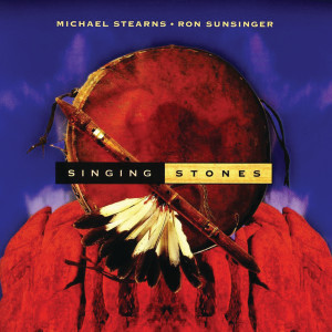 Album Singing Stones from Michael Stearns