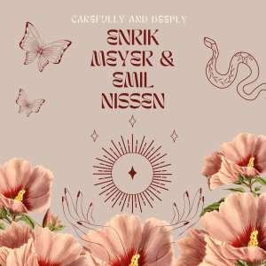 Listen to Carefully and Deeply song with lyrics from Emil Nissen