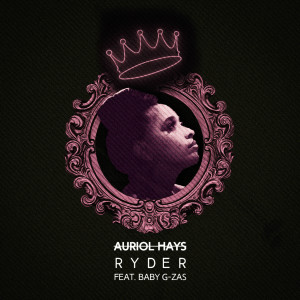 ดาวน์โหลดและฟังเพลง Ryder พร้อมเนื้อเพลงจาก Auriol Hays