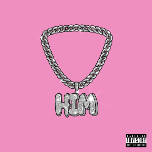 Album Him (Explicit) from 