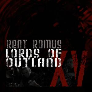 Rent Romus的專輯Lords of Outland XV (the first fifteen years 1994-2009)