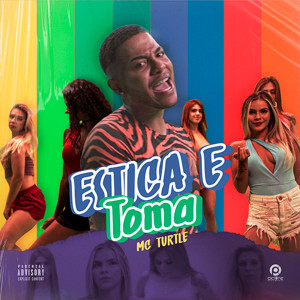Listen to Estica e Toma (Explicit) song with lyrics from MC TURTLE
