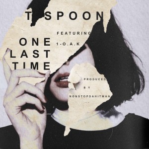 收聽T.$poon的One Last Time (Explicit)歌詞歌曲