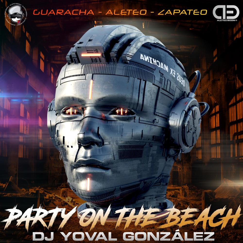 Party on the Beach (feat. Dj Yoval González)