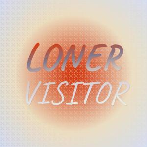 อัลบัม Loner Visitor ศิลปิน Various