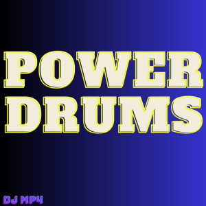 DJ MP4的專輯Power Drums