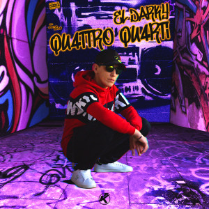 Listen to Qu4ttro qu4rti (Explicit) song with lyrics from el Darky