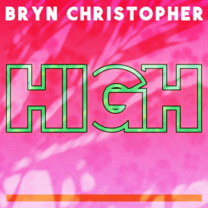 Bryn Christopher的專輯High