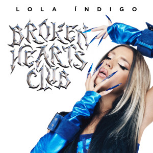 อัลบัม Broken Hearts Club ศิลปิน Lola Indigo