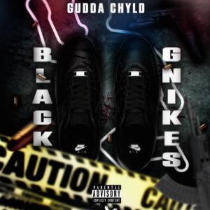 Album Black G-Nikes (Explicit) oleh Gudda Chyld