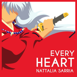 Every Heart (From "Inuyasha")