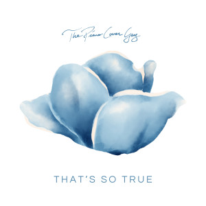 The Piano Cover Guy的專輯That's So True