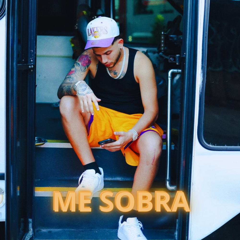 Me Sobra (Explicit)