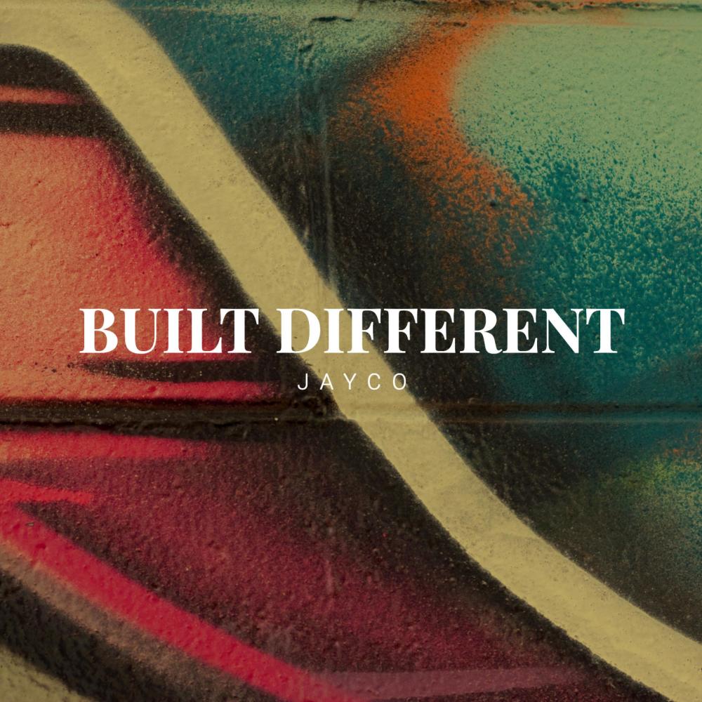 BUILT DIFFERENT