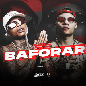 Mc Teteu的專輯Se Baforar (Explicit)