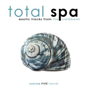 อัลบัม Total Spa Islands: Exotic Tracks From The Caribbean ศิลปิน Nick White