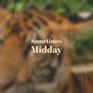 Listen to Sometimes Midday song with lyrics from Clis Linell