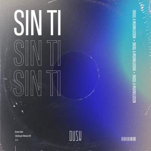 Album Sin Ti oleh Dkuul