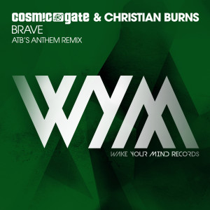 อัลบัม Brave (ATB’s Anthem Remix) ศิลปิน Cosmic Gate