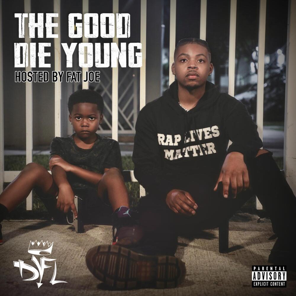 The Good Die Young (Explicit)