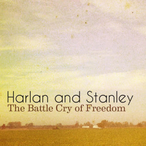 ดาวน์โหลดและฟังเพลง The Battle Cry of Freedom พร้อมเนื้อเพลงจาก Harlan