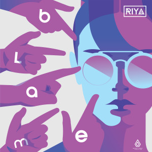 อัลบัม Blame EP ศิลปิน Riya