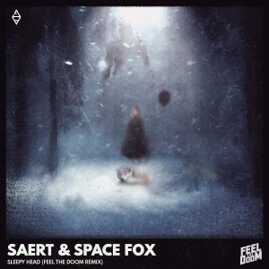 Album Sleepy Head (Feel The Doom Remix) (Explicit) from Saert