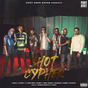 Listen to Shot Cypher (Explicit) song with lyrics from Loka