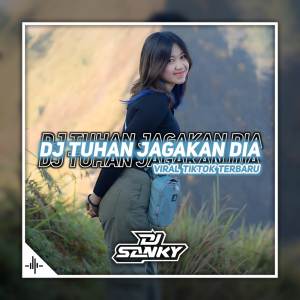 Listen to Dj Tuhan Jagakan Dia FullBass song with lyrics from Dj SanKY
