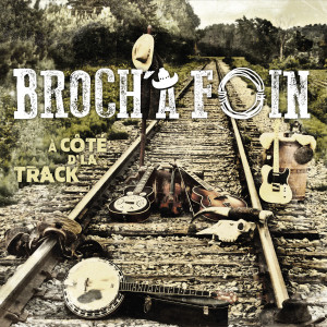 Album À côté d' la track from Broch'à Foin