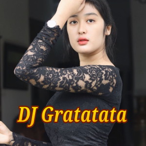 收聽It's Me的DJ Gratatata (Remix)歌詞歌曲