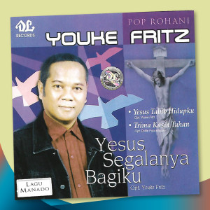 Dengarkan Tolonglah AnakMu lagu dari Youke Fritz dengan lirik