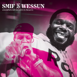 Album Champion Sound (Live from Prague) (Explicit) oleh Smif-N-Wessun