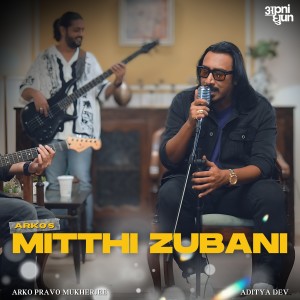 Listen to Mitthi Zubani song with lyrics from Arko