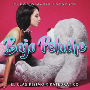 ดาวน์โหลดและฟังเพลง Bajo Peluche พร้อมเนื้อเพลงจาก El Clasikisimo