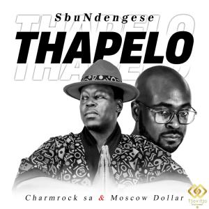 收聽Sbu Ndengese的Thapelo (feat. Moscow Dollar & Charmrock SA)歌詞歌曲