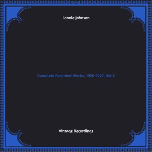 Complete Recorded Works, 1926-1927, Vol. 2 (Hq remastered)