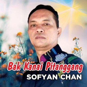 Album Bak Kanai Pitanggang from Sofyan Chan
