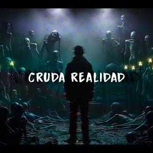 อัลบัม Cruda Realidad (feat. OldGe & JFRN) [Explicit] ศิลปิน JFRn