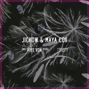 ดาวน์โหลดและฟังเพลง Asan (Dub Mix) พร้อมเนื้อเพลงจาก Jickow