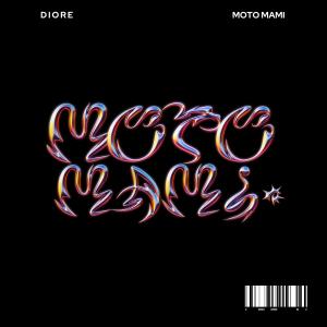 Album Moto mami (Explicit) from Diore