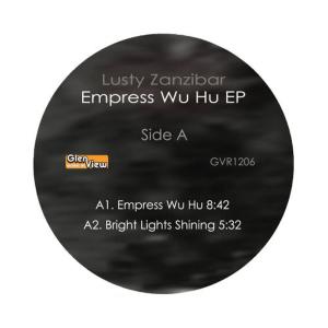 收聽Lusty Zanzibar的Empress Wu Hu歌詞歌曲